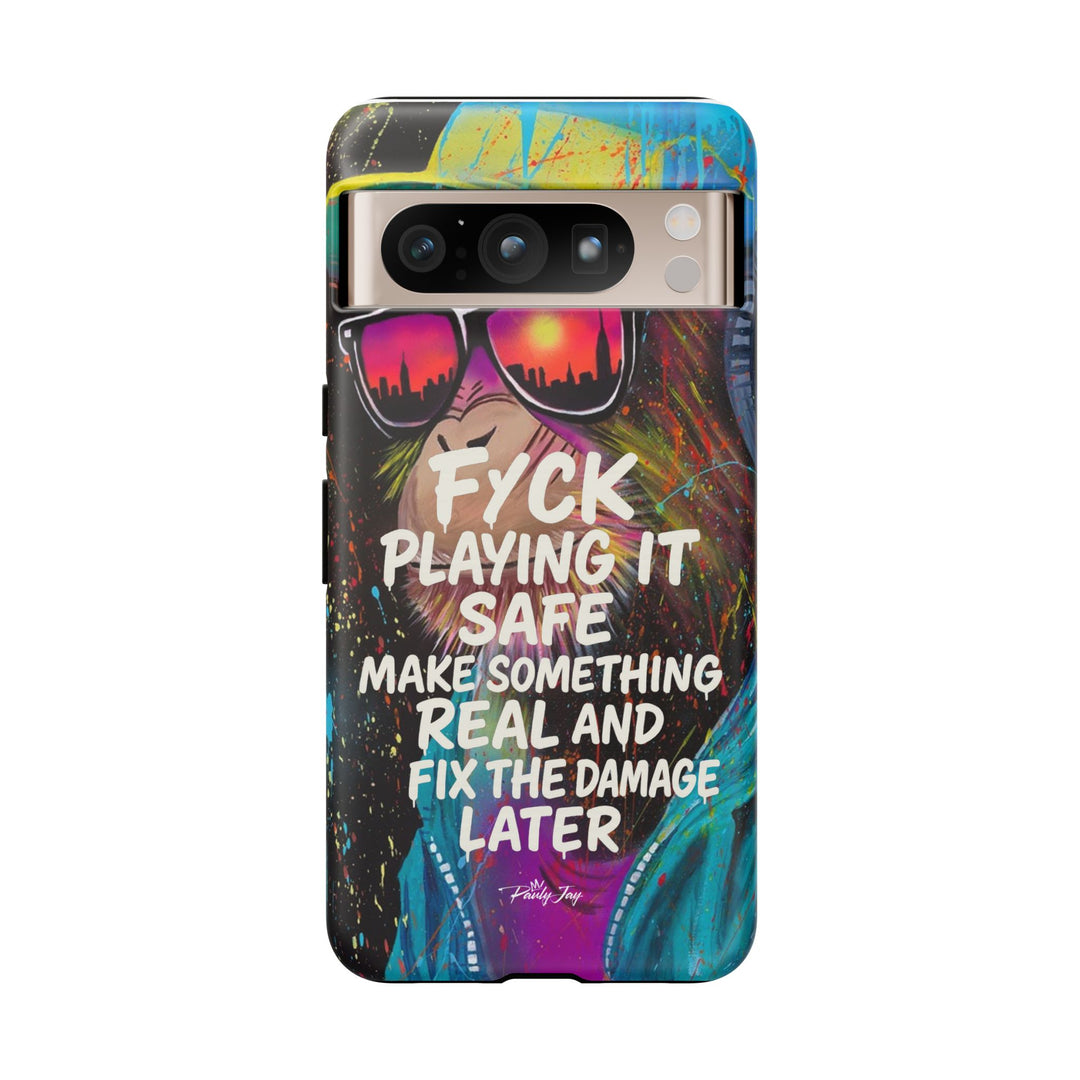 F*ck Playing it Safe Street Art Phone Case