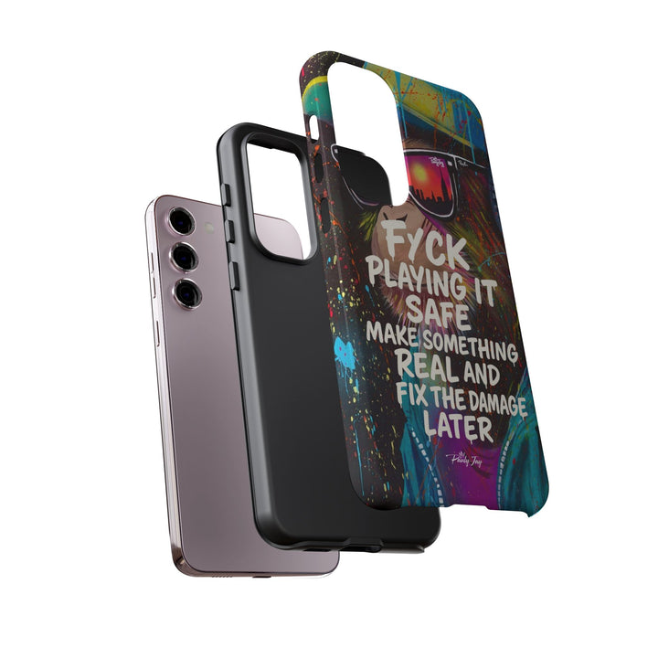 F*ck Playing it Safe Street Art Phone Case