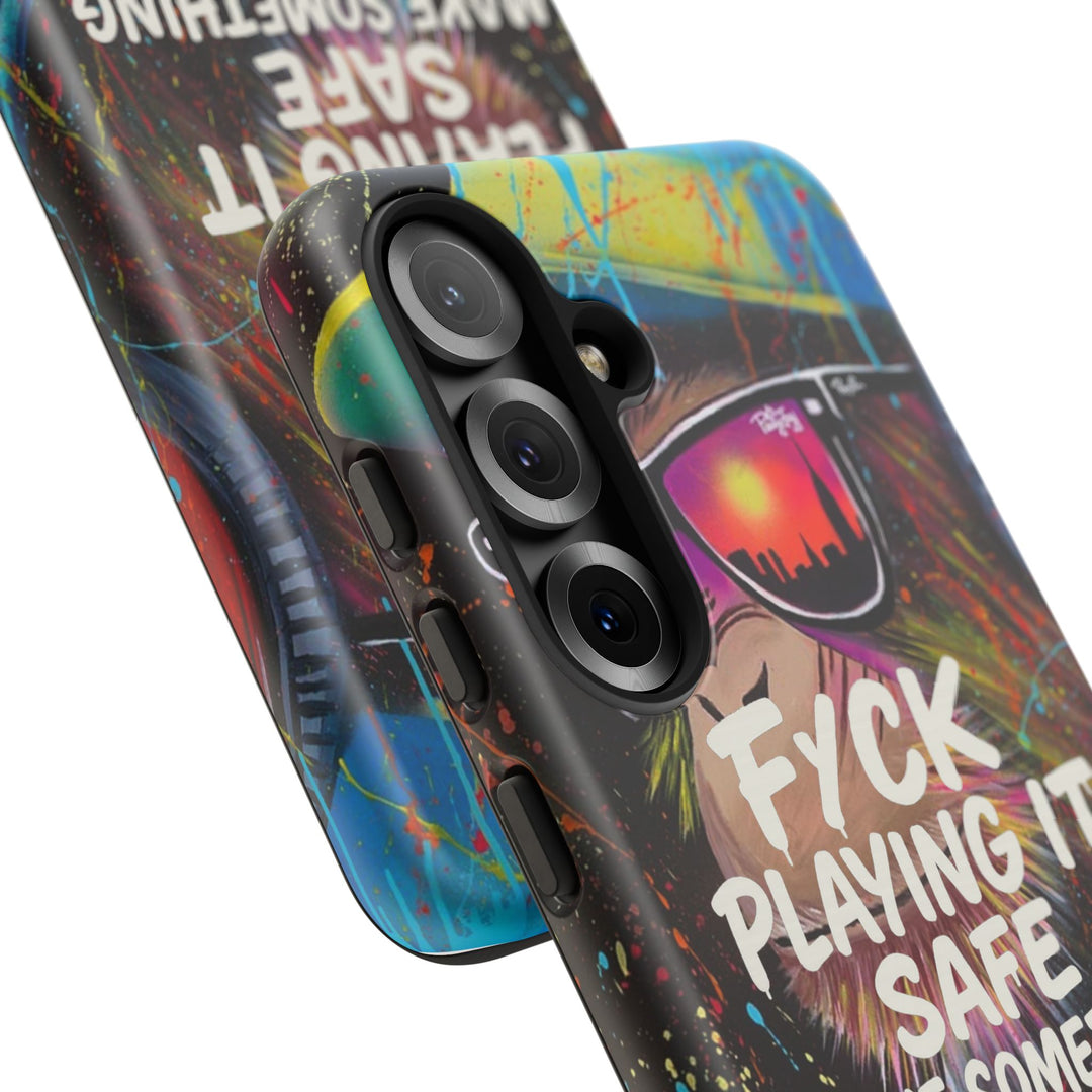 F*ck Playing it Safe Street Art Phone Case