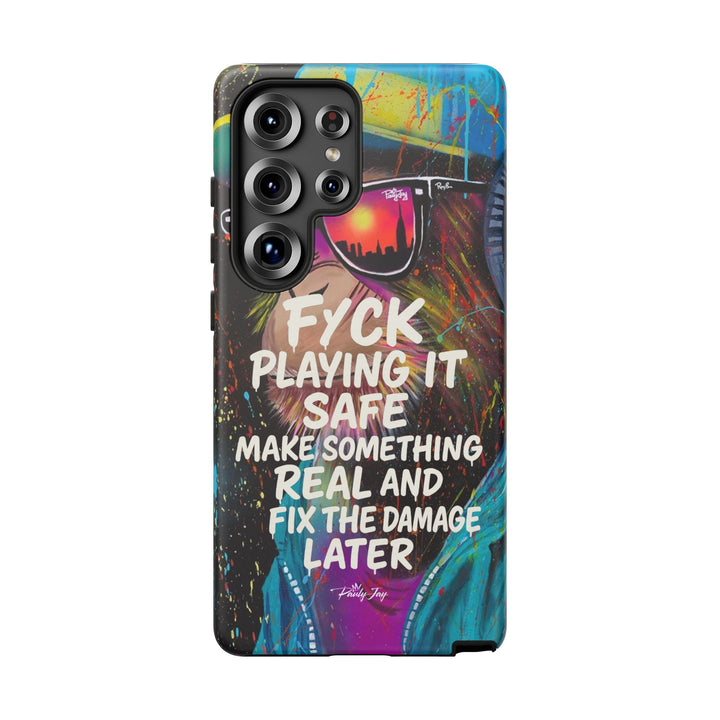 F*ck Playing it Safe Street Art Phone Case