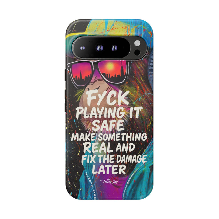 F*ck Playing it Safe Street Art Phone Case