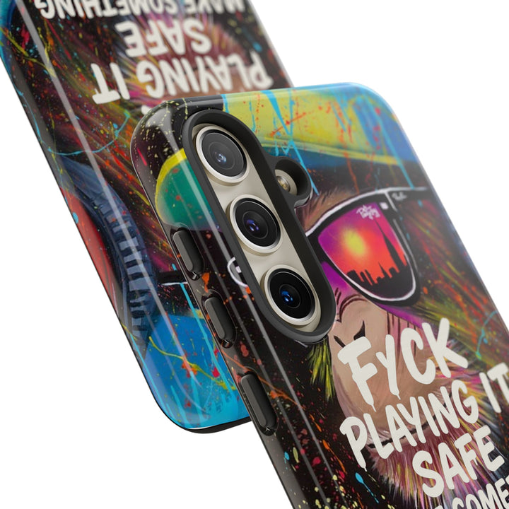 F*ck Playing it Safe Street Art Phone Case